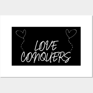 Love conquers Posters and Art